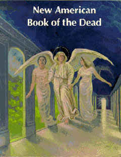 New American Book of the Dead, E.J. Gold