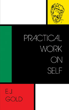 Practical Work on Self, E.J. Gold