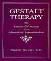 Gestalt Therapy: The Attitude and Practice of an Atheoretical Experientialism, Dr. Claudio Naranjo