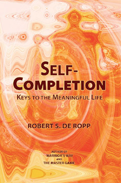 Self Completion, Robert S. De Ropp