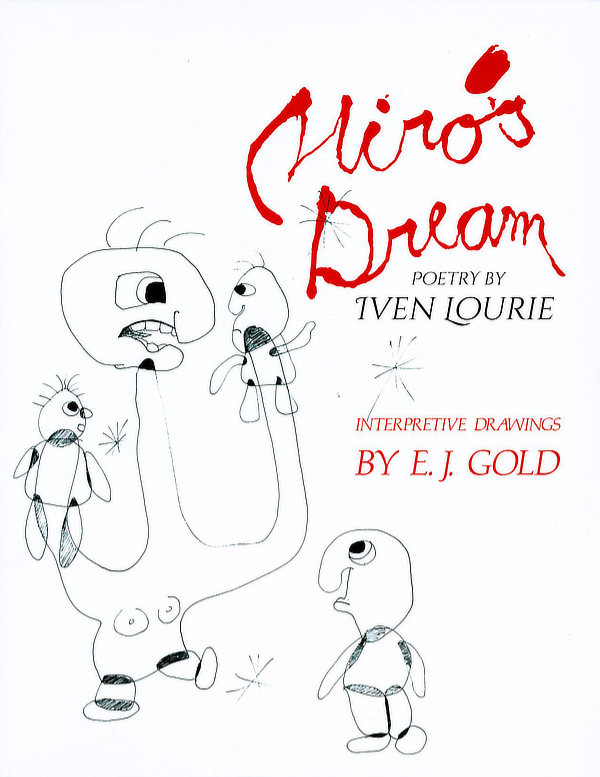 Miro's Dream, E.J. Gold & Iven Lourie