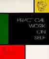 Practical Work on Self, E.J. Gold