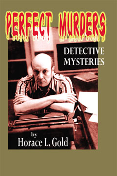 Perfect Murders, H.L. Gold