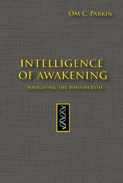 Intelligence of Awakening, OM C. Parkin