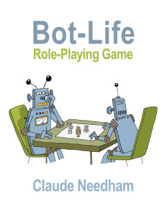 Bot-Life, Claude Needham